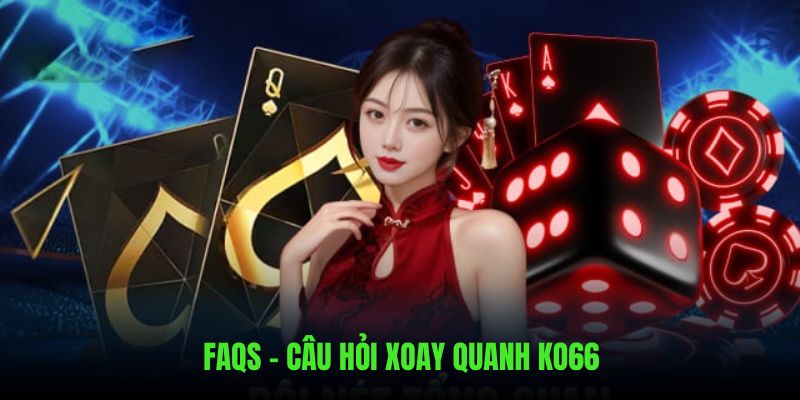 Câu hỏi thắc mắc xoay quanh vấn đề về thương hiệu KO66